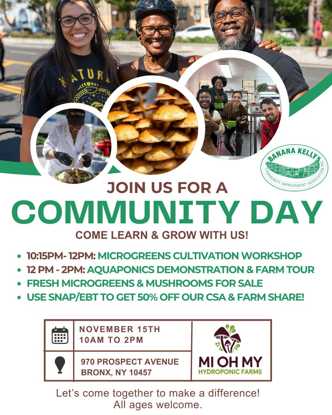 🌱 Join Us for a Community Day at Mi Oh My Farms! 🍄

📅 Saturday, Nov 15th | 🕙 10 AM &ndash; 2 PM
📍 970 Prospect Ave, Bronx, NY 10457

Come learn, grow, and connect with your neighbors at our Bronx farm!

✨ Schedule Highlights:
🍄 10:15 AM&ndash;1