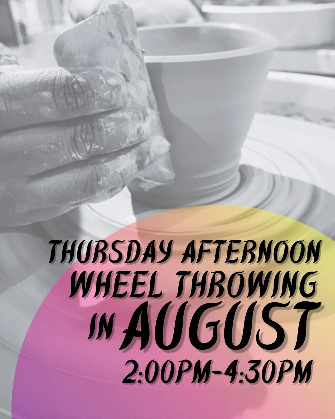 thursday afternoon WHEEL THROWING copy.jpg