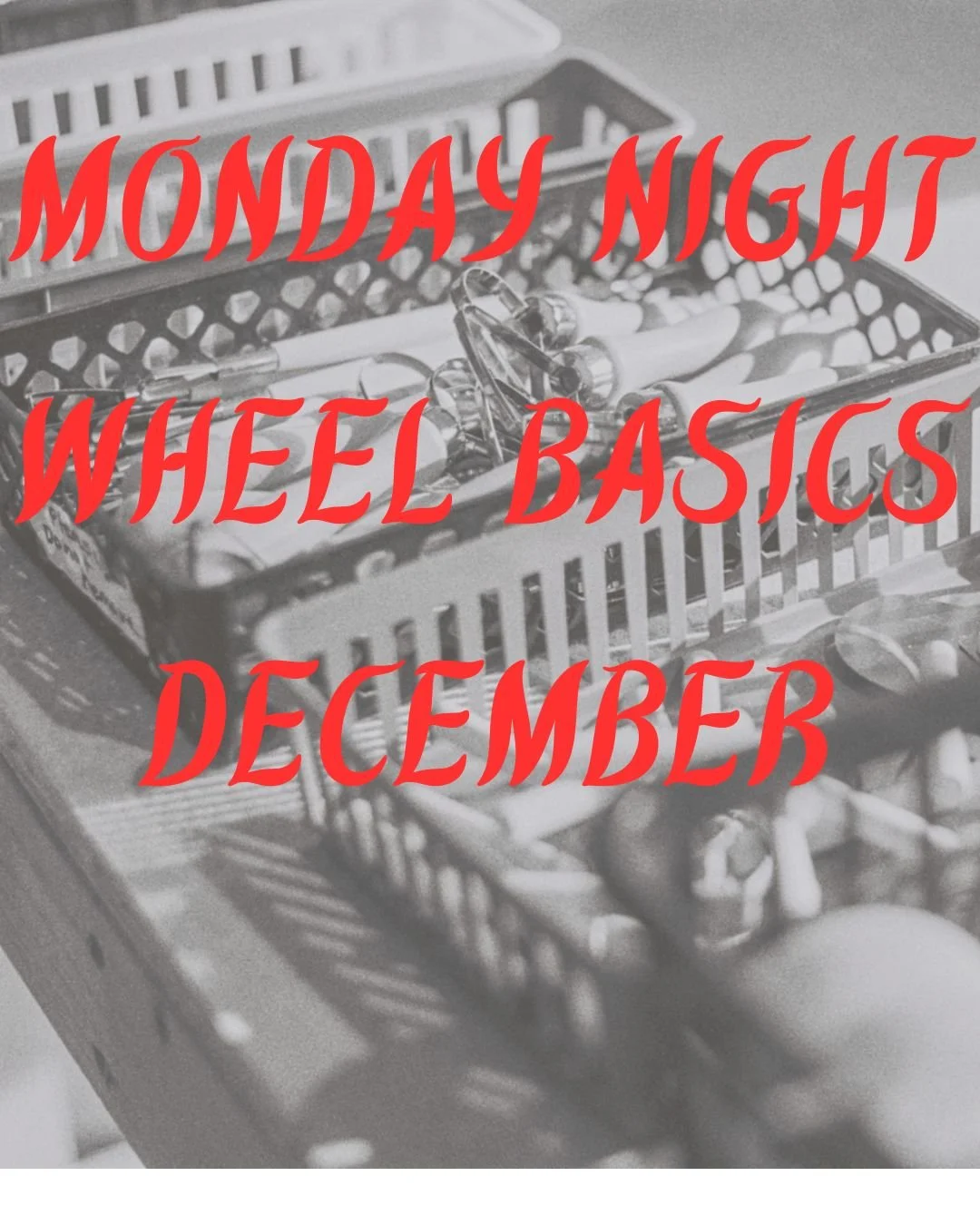 MONDAY NIGHT WHEEL CLSS DECEMBER.jpg
