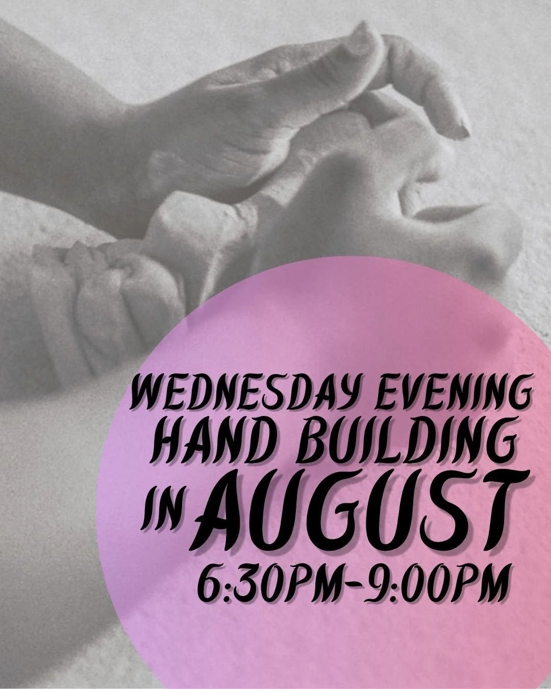 Wednesday evening HAND Building basics JUNE  copy.jpg