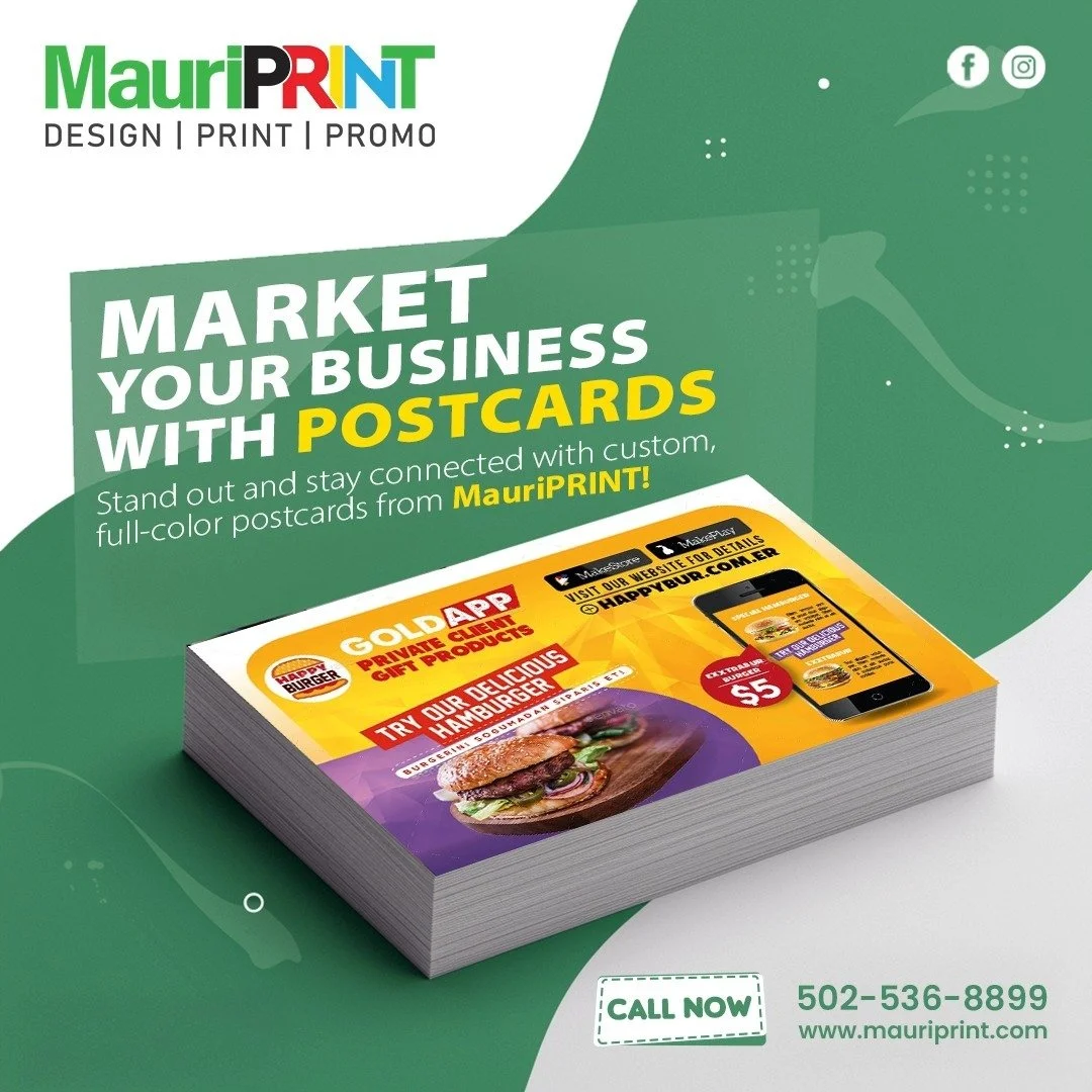 www.MauriPrint.com
Reach new markets, maintain contacts and more with full color Postcards!
an ideal way to attract new business, stay in touch with existing clients, thank and reward loyal customers.
• Super-Fast Turnaround
• Available in