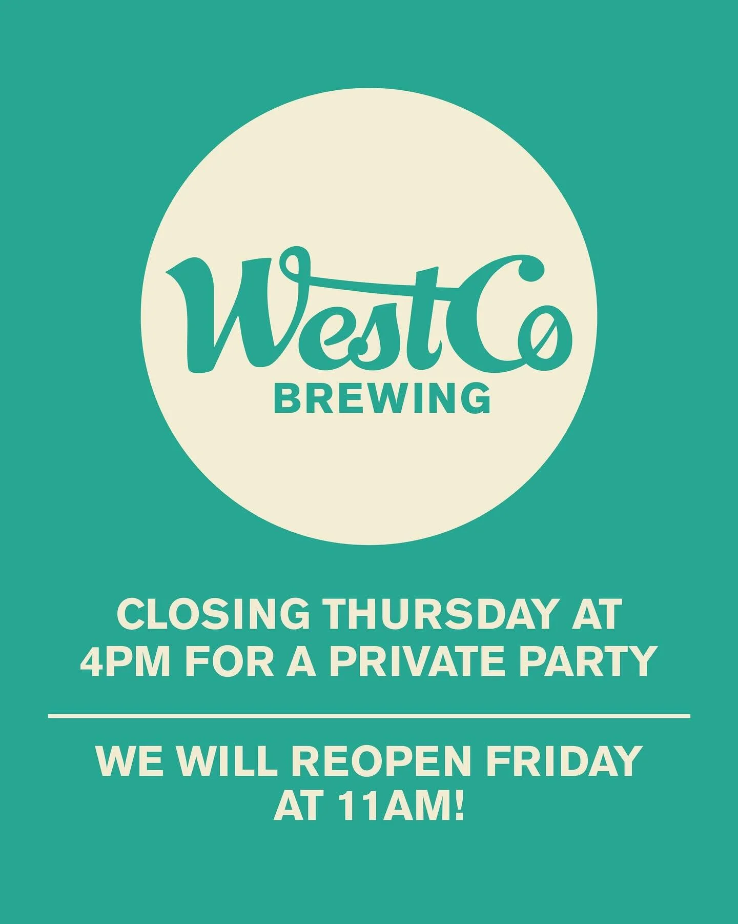 We will be closing today at 4pm for a private party, and will reopen on Friday morning at 11am!  It&rsquo;s going to be a beautiful weekend, we hope to see you!