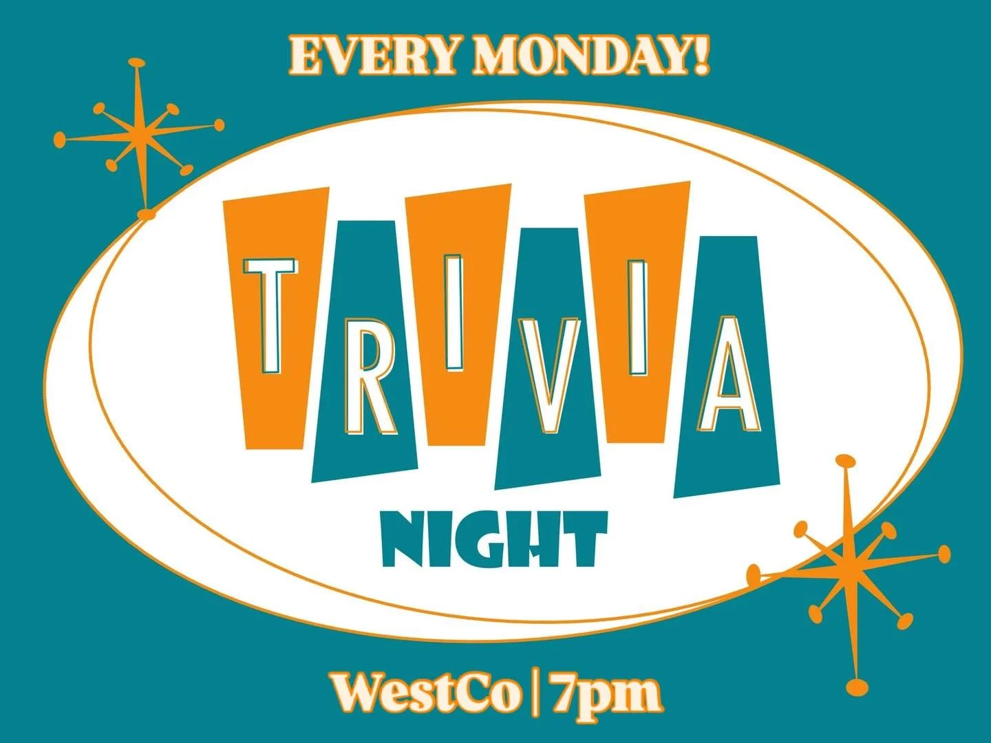 Join us for Trivia every Monday night at 7pm!