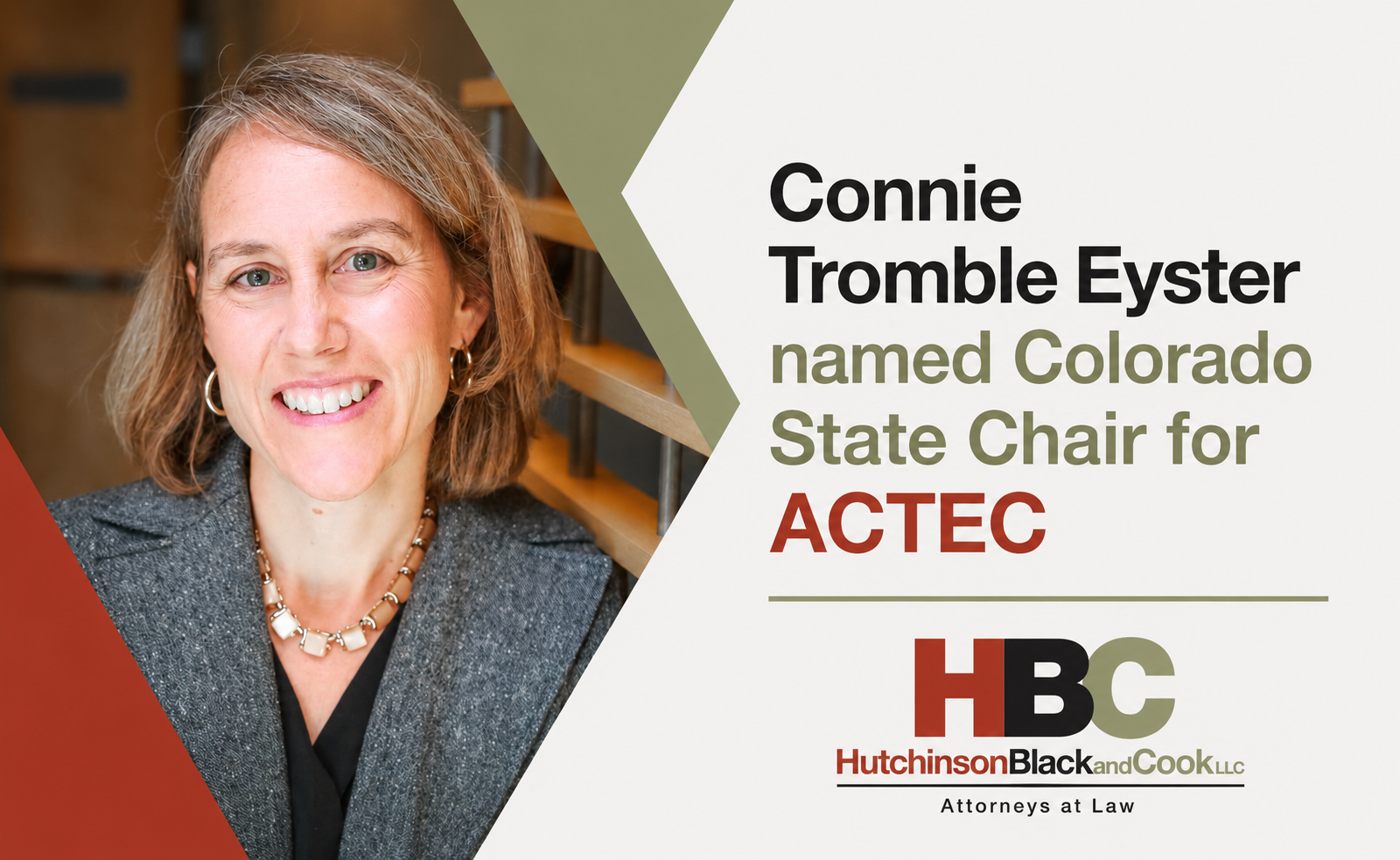 Connie Tromble Eyster Appointed the Colorado State Chair for the American College of Trust and Estate Counsel (ACTEC) 