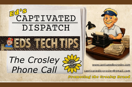Tech Tips - The Crosley Phone Call