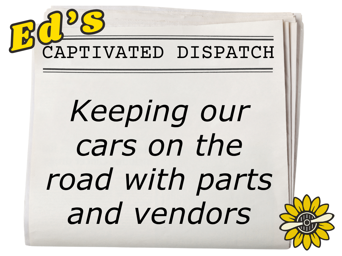 July 2026-Keeping our cars on the Road with Parts and Vendors
