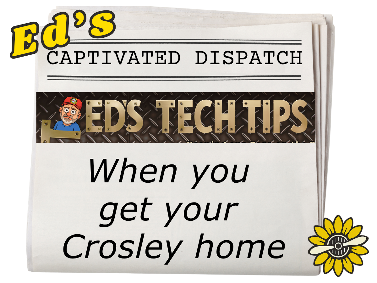 September-October 2026-Tech Tips - When you get your Crosley home