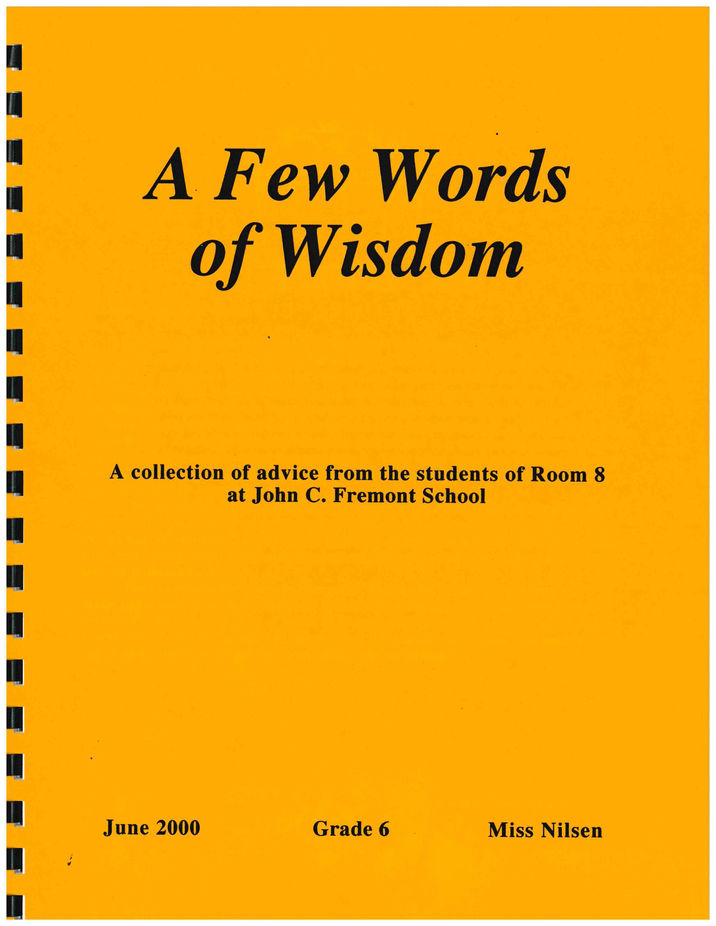 Words of Wisdom Book, circa 2000, courtesy of Tyler Longpre.