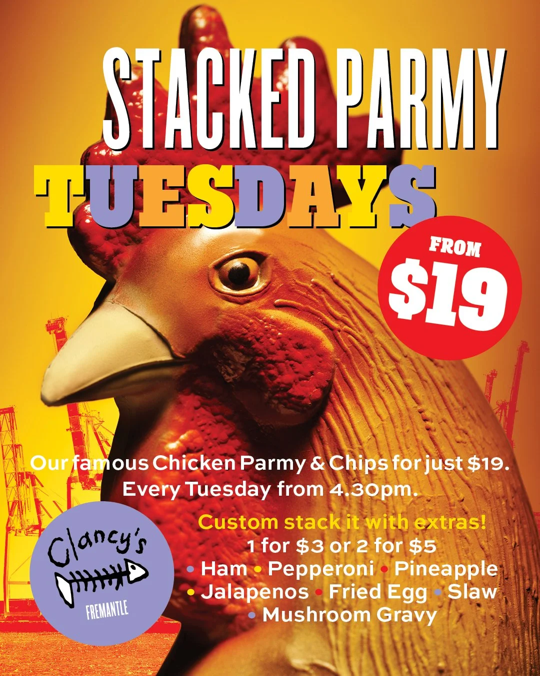 Our famous Chicken Parmy & Chips for just $19.
Every Tuesday from 4.30pm.
Custom stack it with extras!
1 for $3 or 2 for $5
• Ham • Pepperoni • Pineapple
• Jalapenos • Fried Egg • Slaw
• Mushroom Gravy