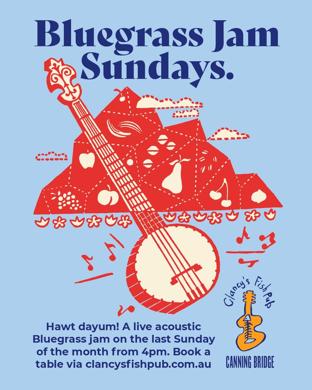 Poster for the Bluegrass Jam session for live music on the last sunday of every month at clancys fish pub canning bridge in applecross