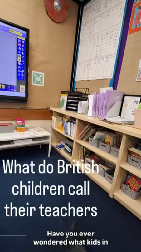14. What do British kids call their teachers?