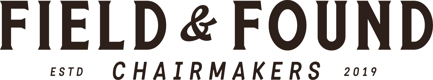Field &amp; Found Chairmakers