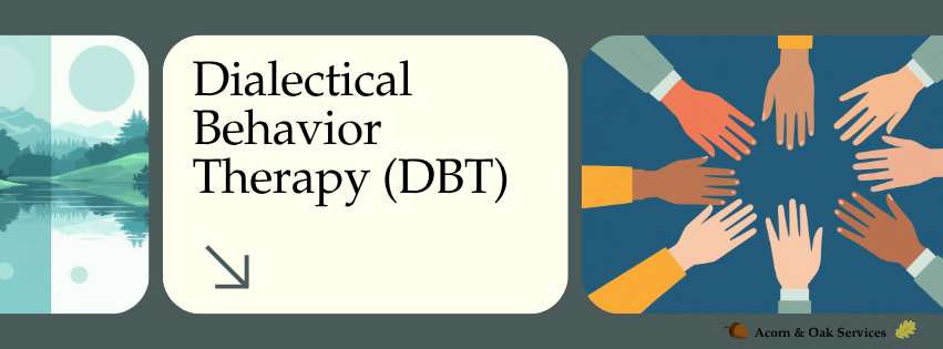Understanding DBT Therapy: Building Skills for Emotional Balance and Stronger Relationships