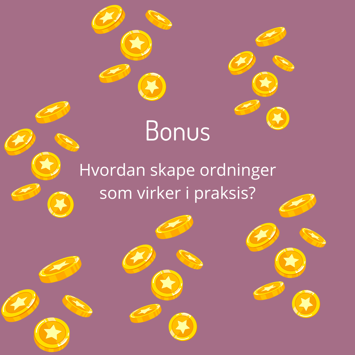 Bonusordninger: Slik lager du en bonusordning som fungerer i praksis