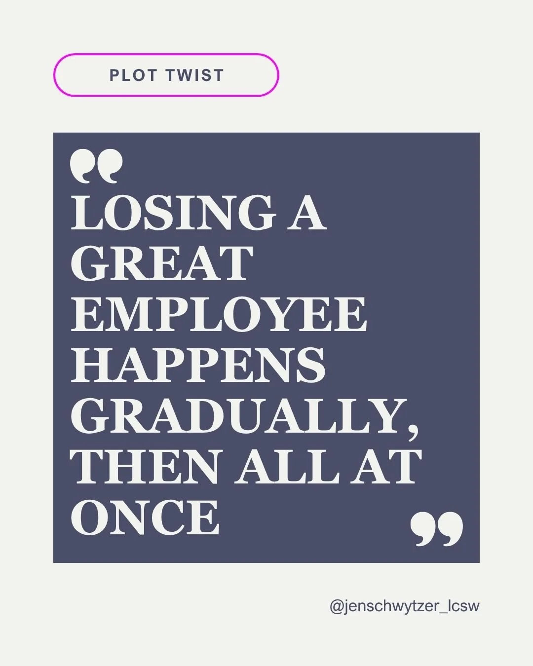 Losing a great employee rarely happens overnight. 
It happens gradually, then all at once.

By the time someone hands in their notice, 
They&rsquo;ve usually been quietly checked out for weeks or months 
... They didn&rsquo;t feel there was room to s