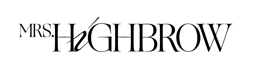 Stylized text reading 'Mrs. Highbrow' with exaggerated fonts and artistic design.