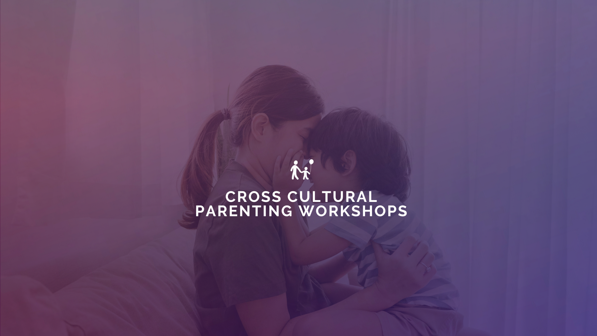 Cross Cultural Parenting Workshops — C4NL