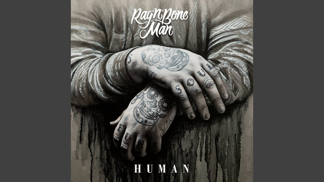 Rag'n'Bone Man - Human