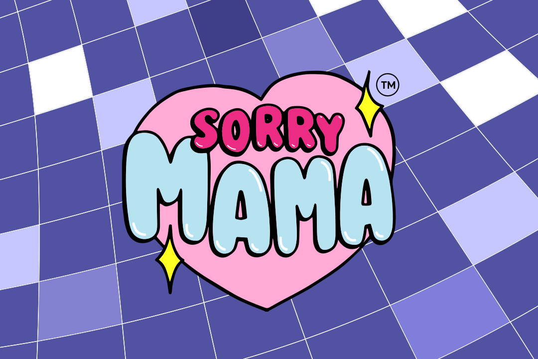 Sorry mama.png