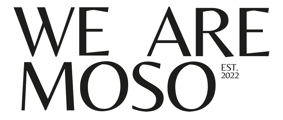We Are Moso