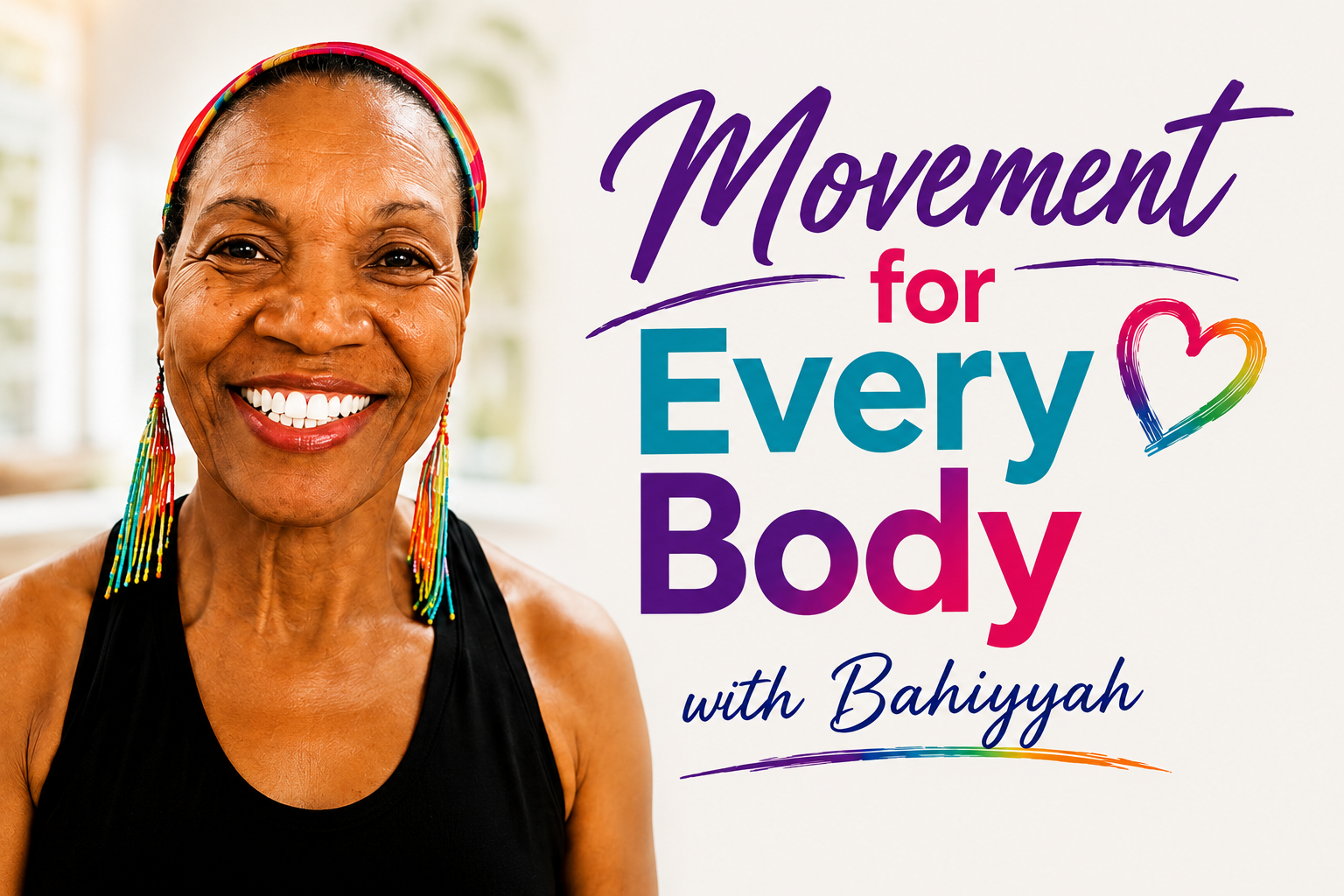 Movement for Every Body with Bahiyyah 