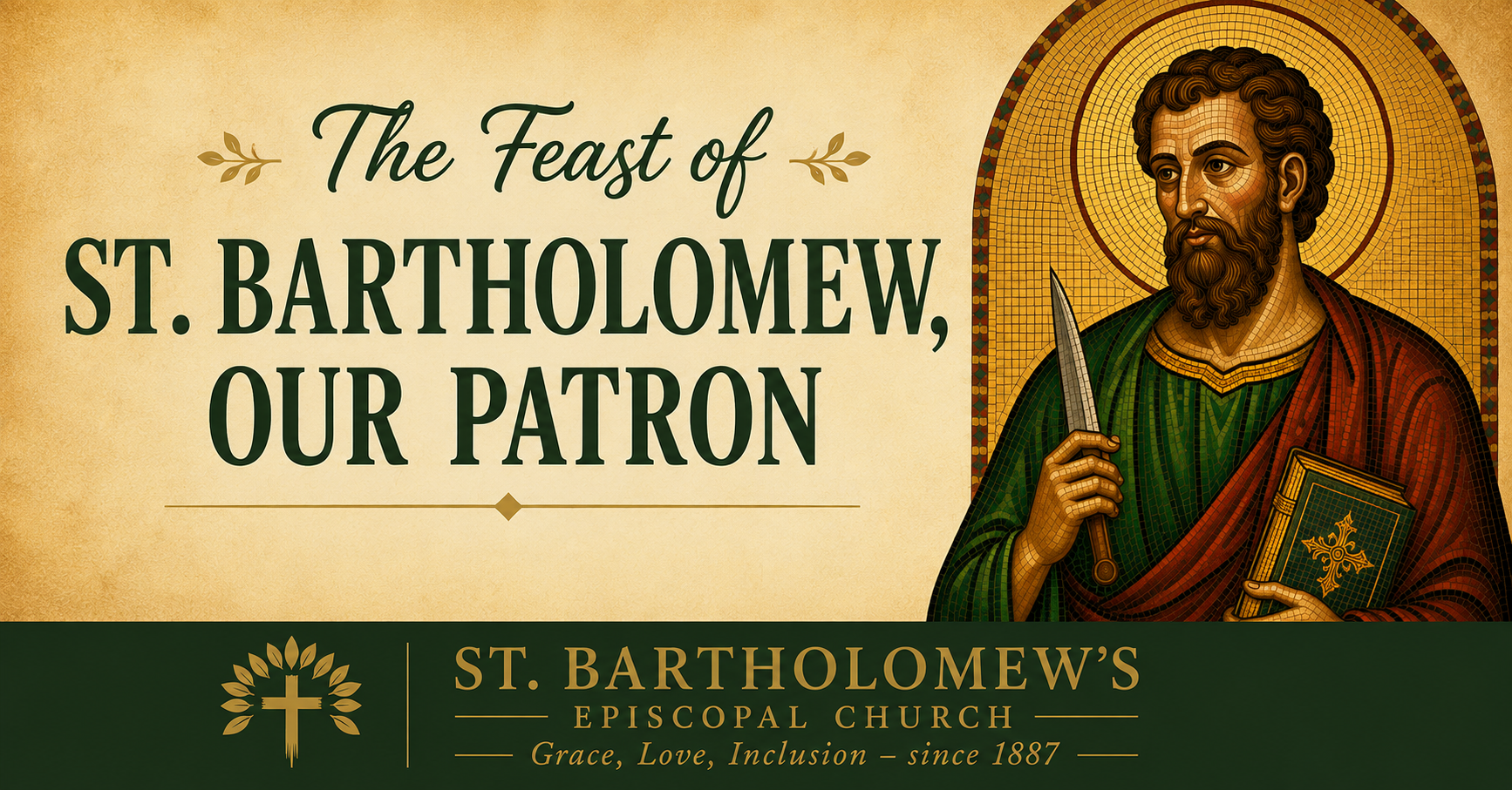 The Feast of St. Bartholomew, Our Patron - Rite II