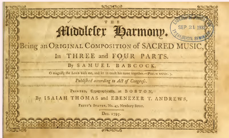 Middlesex Harmony, 1st ed., 1795.
