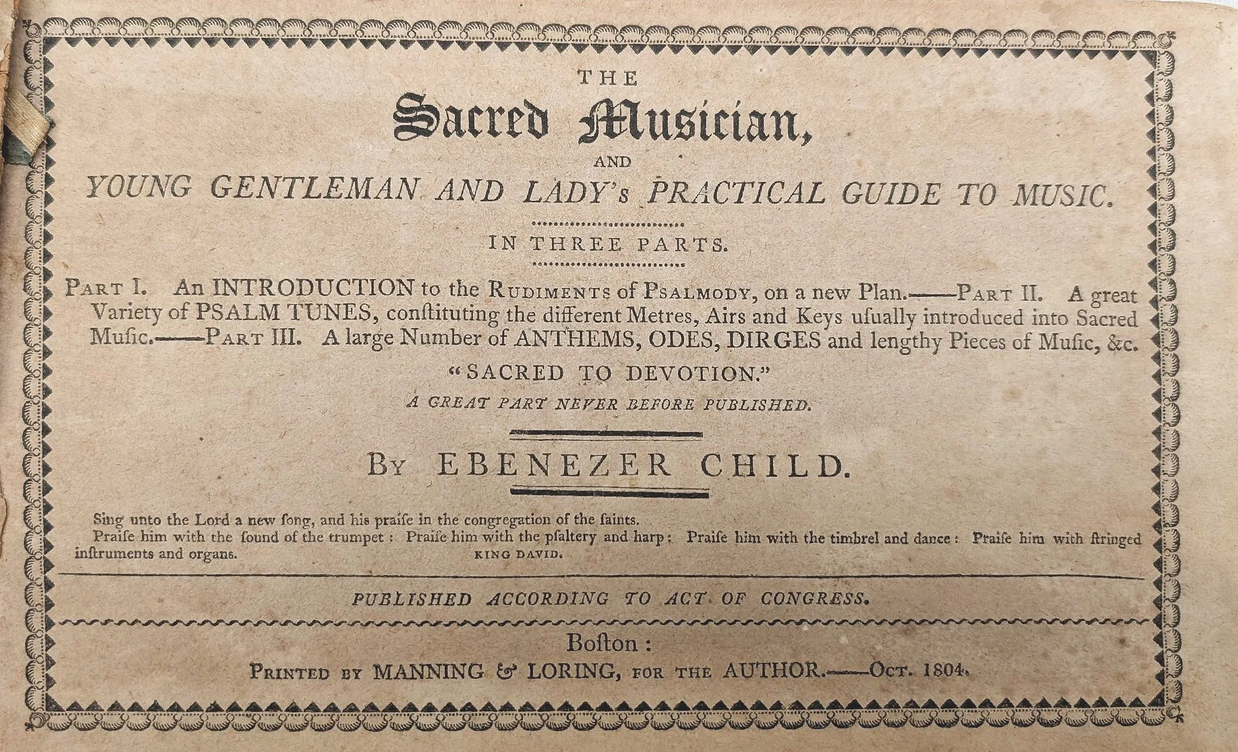 An old printed music book cover titled 'The Sacred Musician, and Young Gentleman and Lady's Practical Guide to Music', published in October 1804 by Manning & Loring in Boston. It outlines three parts of the guide, mentions Ebenezar Child as the author, and features decorative borders.