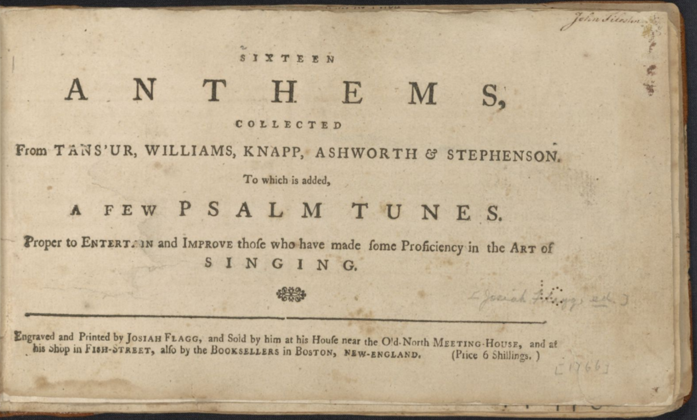 The title page of Sixteen Anthems, 1766. Joseph Flagg. ASMI 190.