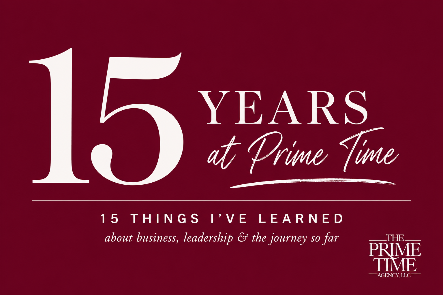 15 Years at Prime Time: 15 Things I’ve Learned