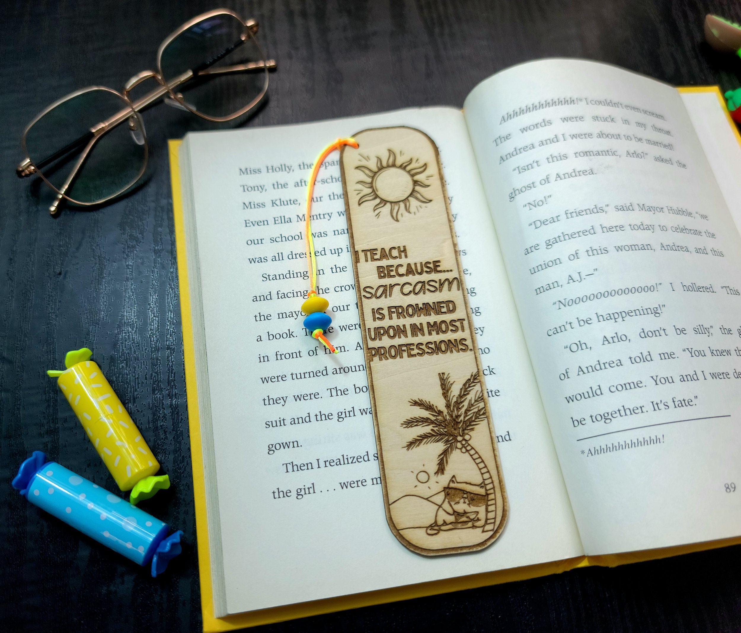 “I Teach Because… Sarcasm Is Frowned Upon in Most Professions” Wooden Bookmark | Laser-Engraved Humor