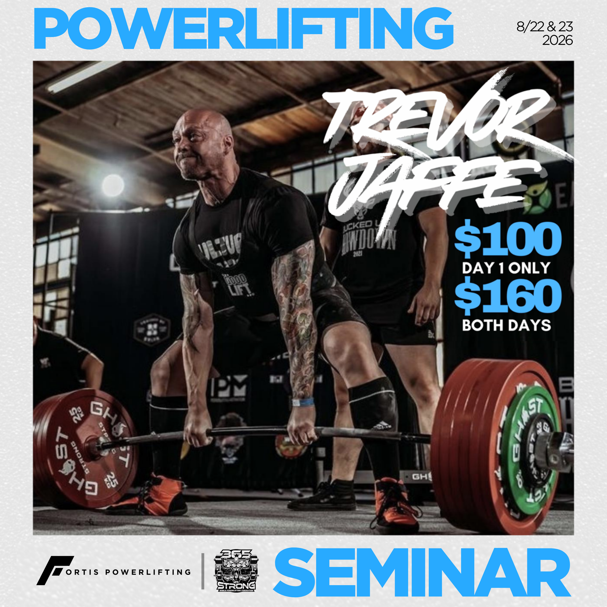 Powerlifting Seminar with Trevor Jaffe