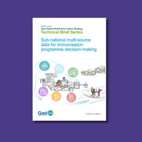 Technical Brief: Sub-national multi-source data for immunisation programme decision-making
