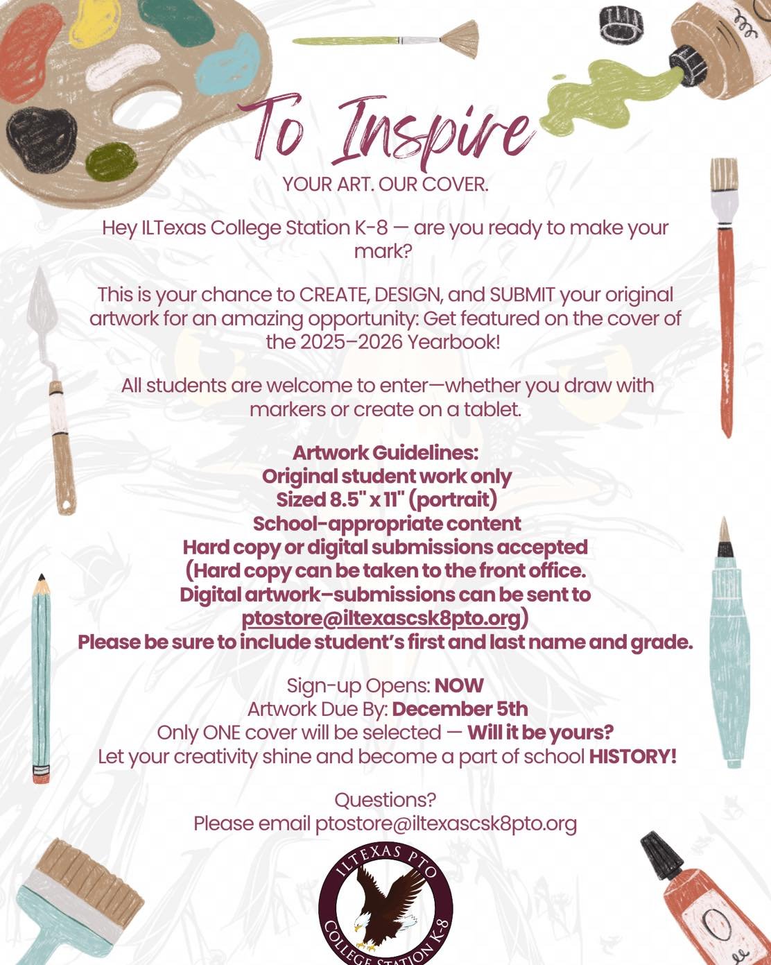 🎨 Calling All Student Artists! 🖌️
Hey ILTexas College Station K&ndash;8 &mdash; are you ready to make your mark?

Submit your original artwork for a chance to be featured on the cover of the 2025&ndash;2026 Yearbook! 📘✨
Whether you draw, paint, or