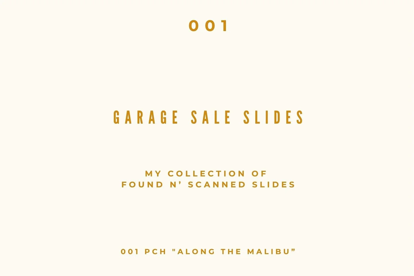 1950s, Pacific Coast Highway at Latigo Beach, looking south toward Coral Beach. This area is rich in Chumash heritage and, more recently, has played a significant role in California&rsquo;s history of ranching, surfing, and film.

Garage Sale Slides 