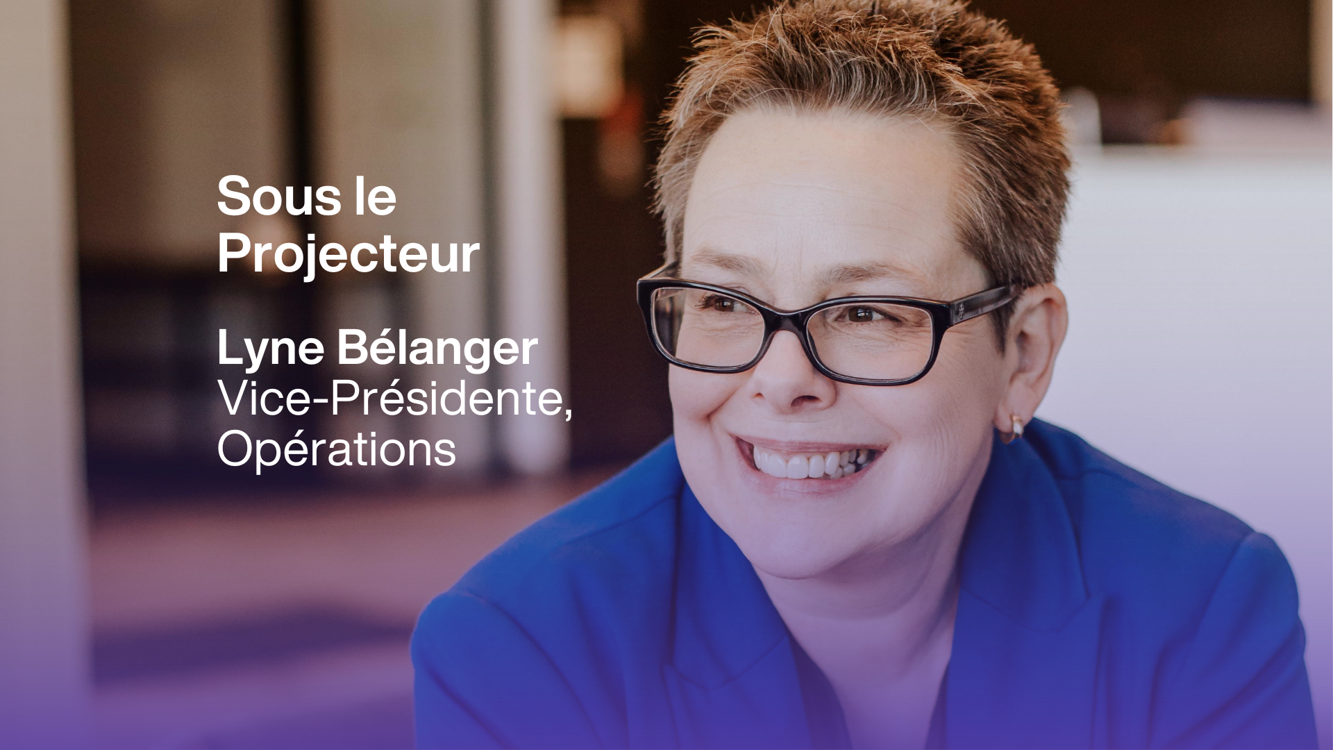 Lyne Belanger – Leader inspirante et ambassadrice du mouvement pour l'égalité LGBTQ+