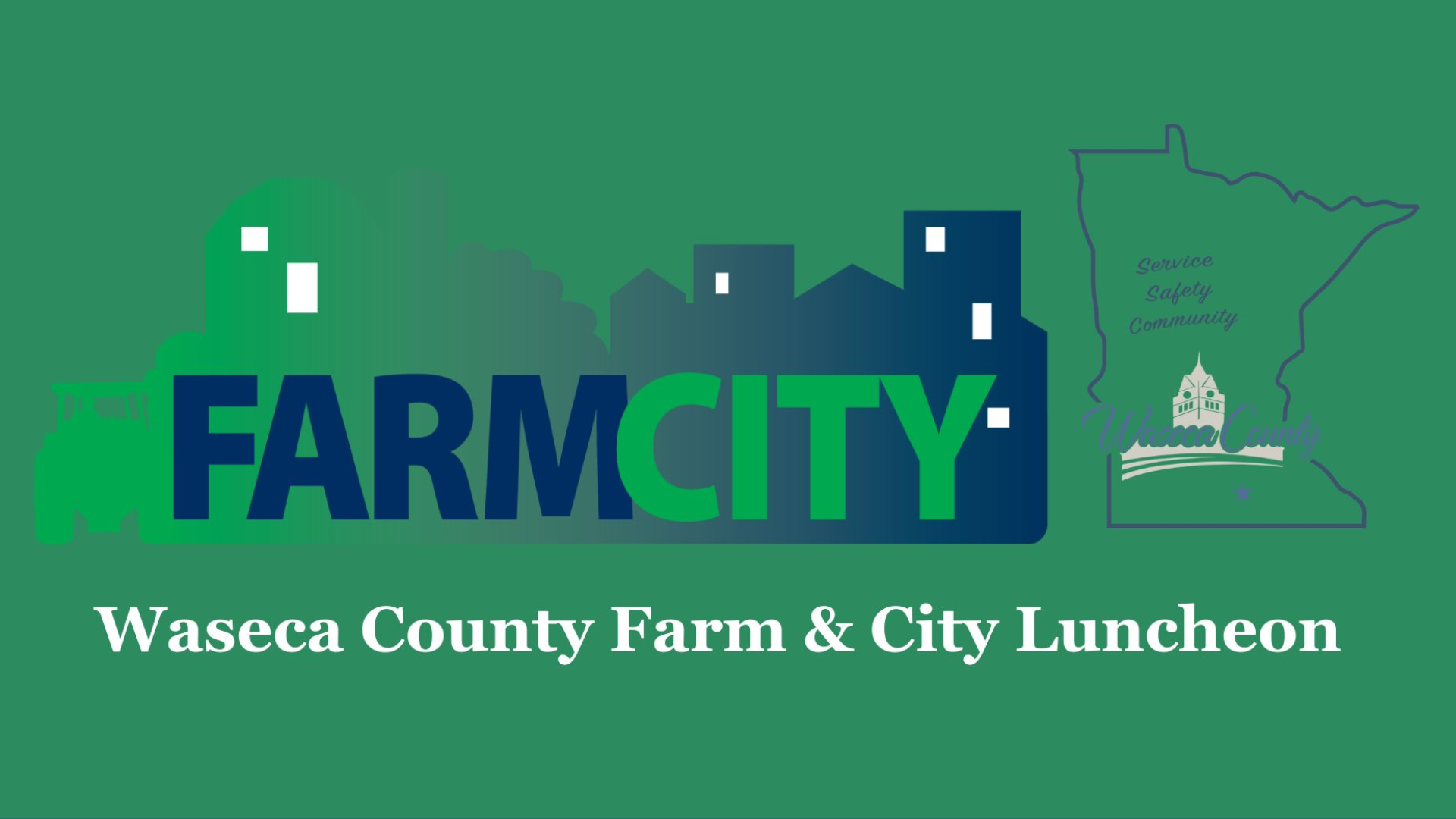 Waseca County Farm & City Luncheon