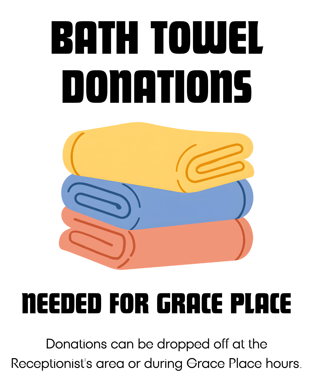 Poster for bath towel donations with an illustration of a stack of three folded towels in yellow, blue, and peach colors, and text indicating donation drop-off instructions.