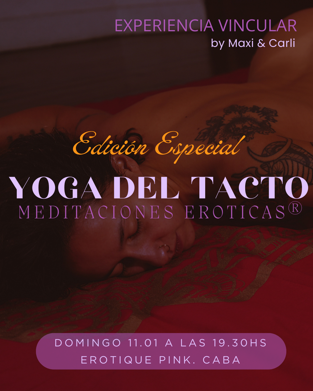 ME / Buenos Aires / Secuencia: Yoga del Tacto / EDICIÓN ESPECIAL