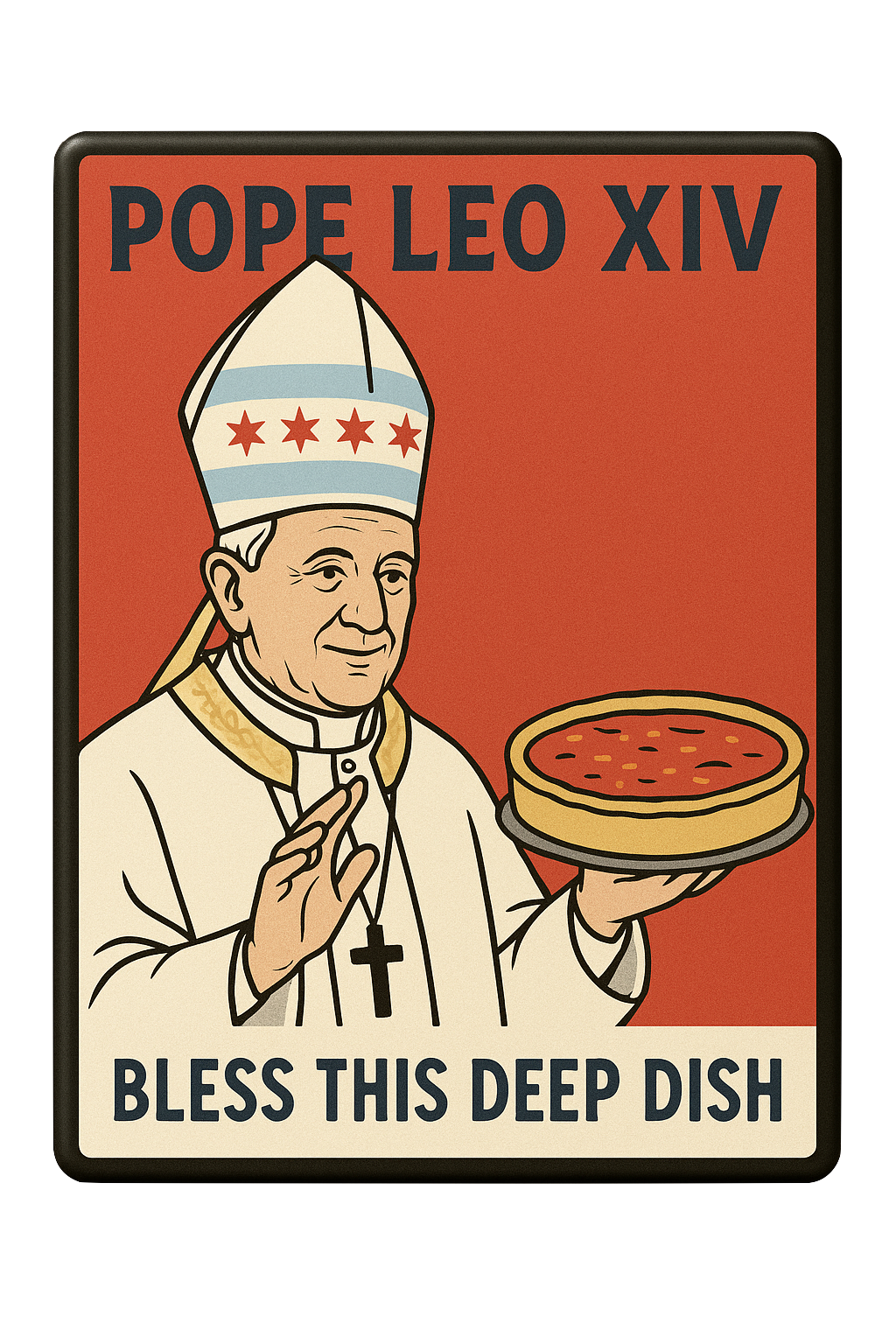 4" x 6" Fridge Magnet - Pope Leo XIV