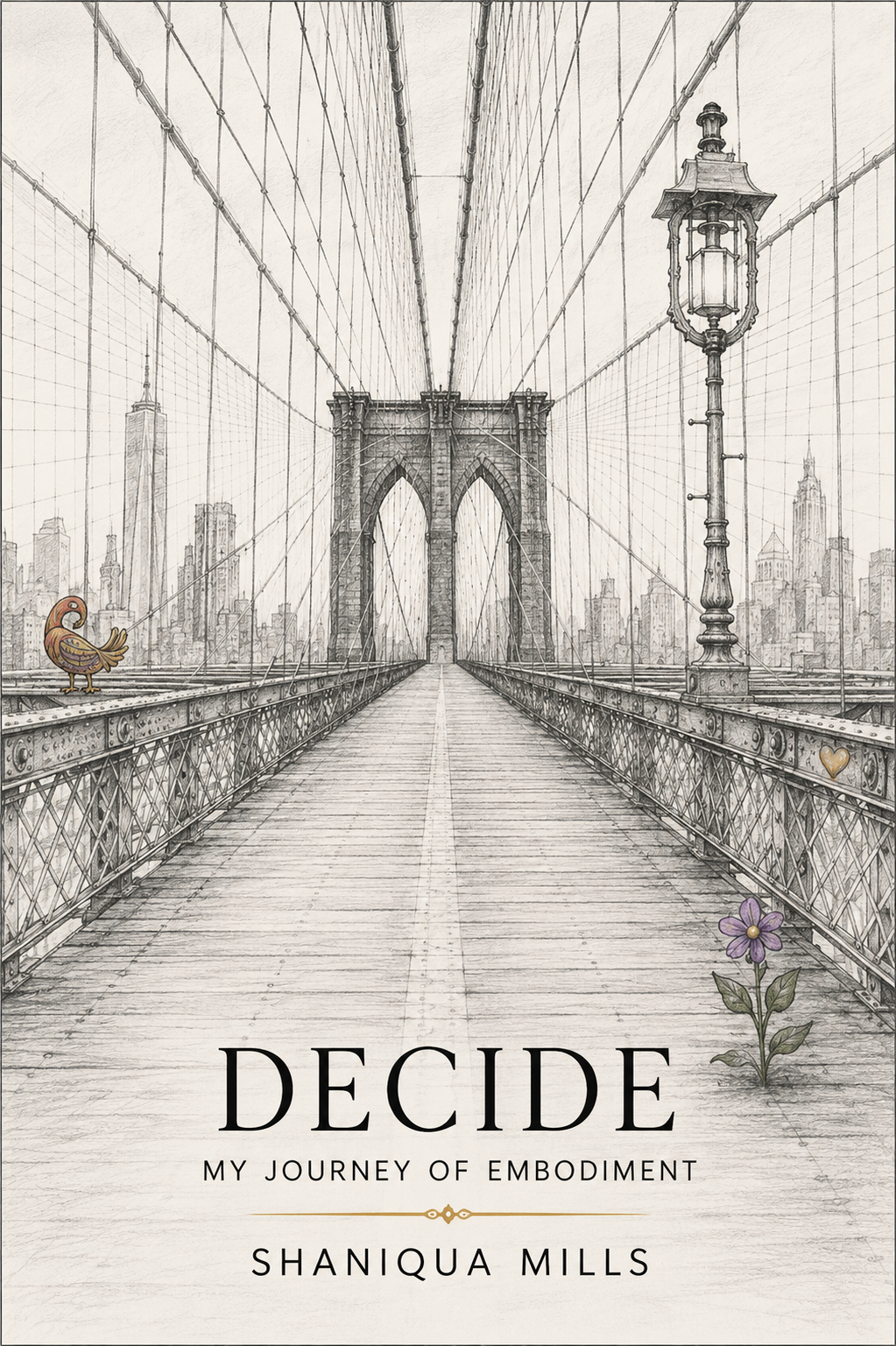 DECIDE: My Journey of Embodiment Paperback