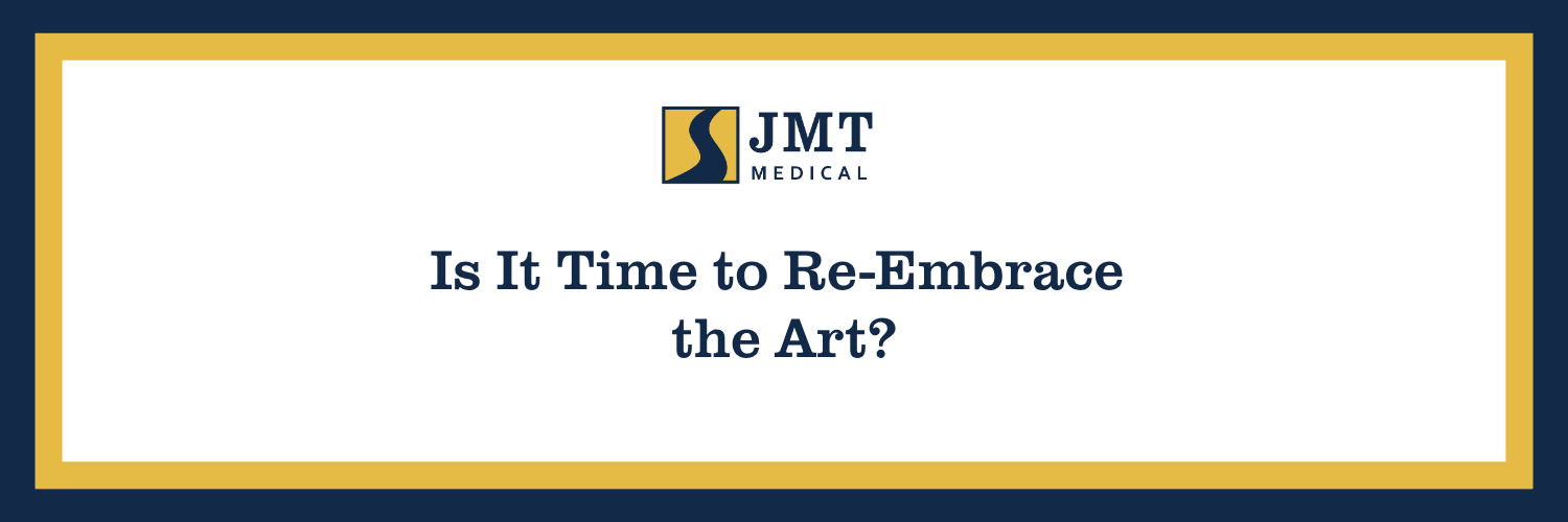 Is It Time to Re-Embrace the Art?