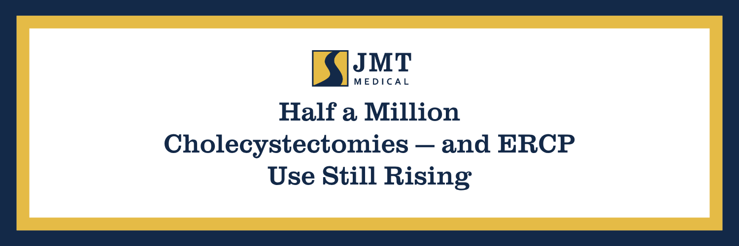 Half a Million Cholecystectomies — and ERCP Use Still Rising