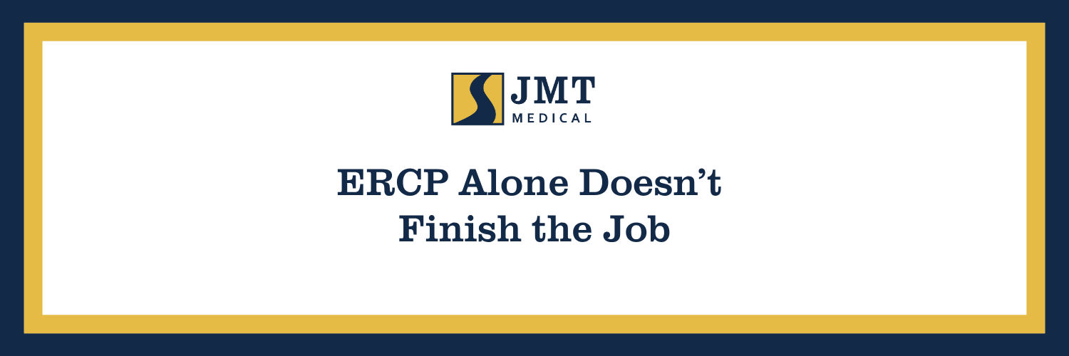 ERCP Alone Doesn’t Finish the Job