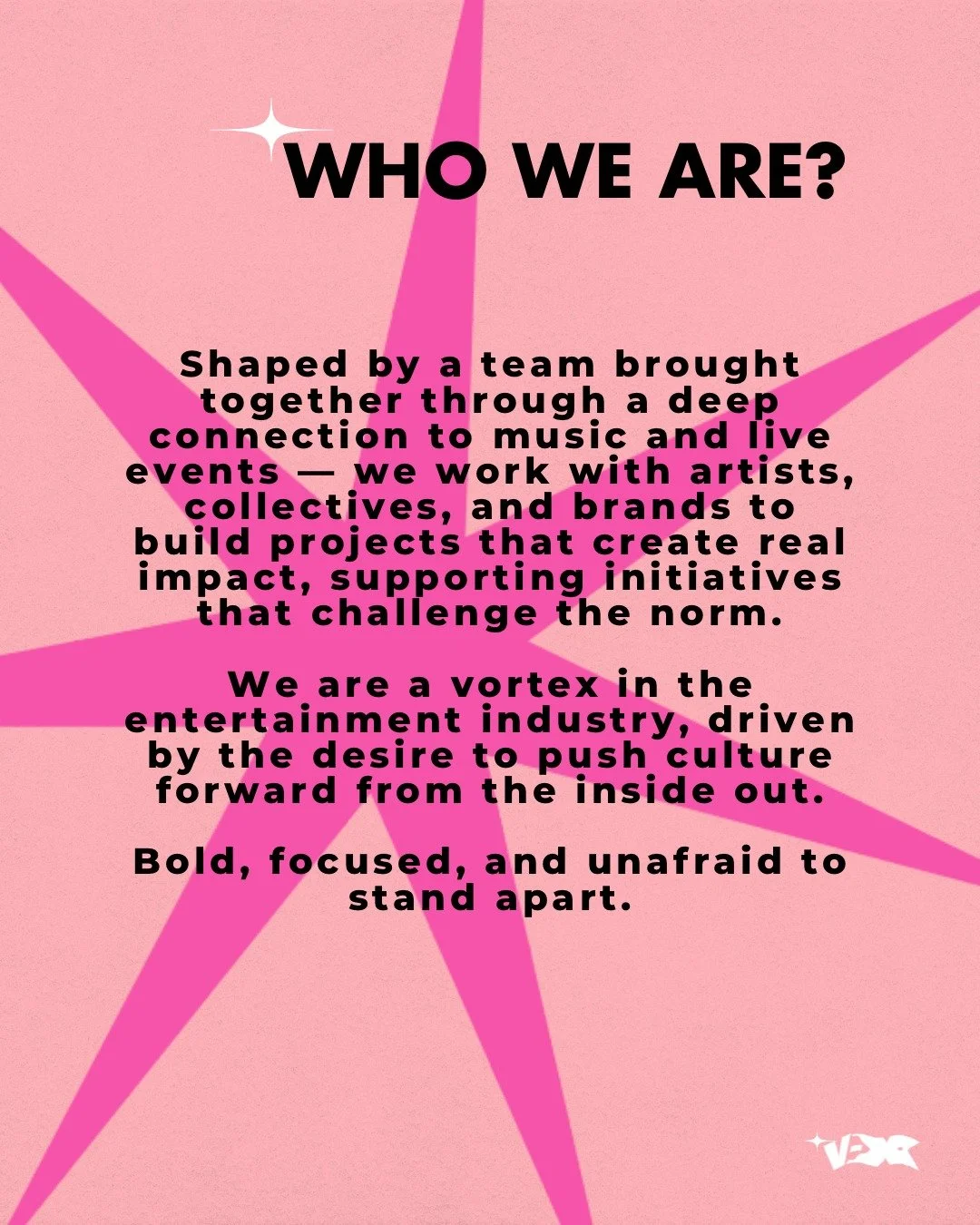 We&rsquo;re not a label. Not an agency. We&rsquo;re a movement of creatives pushing culture forward. Built by people who live and breathe music, we work with artists, collectives &amp; brands that dare to stand out.

#VORTXCrew #CreativeForce #MusicC