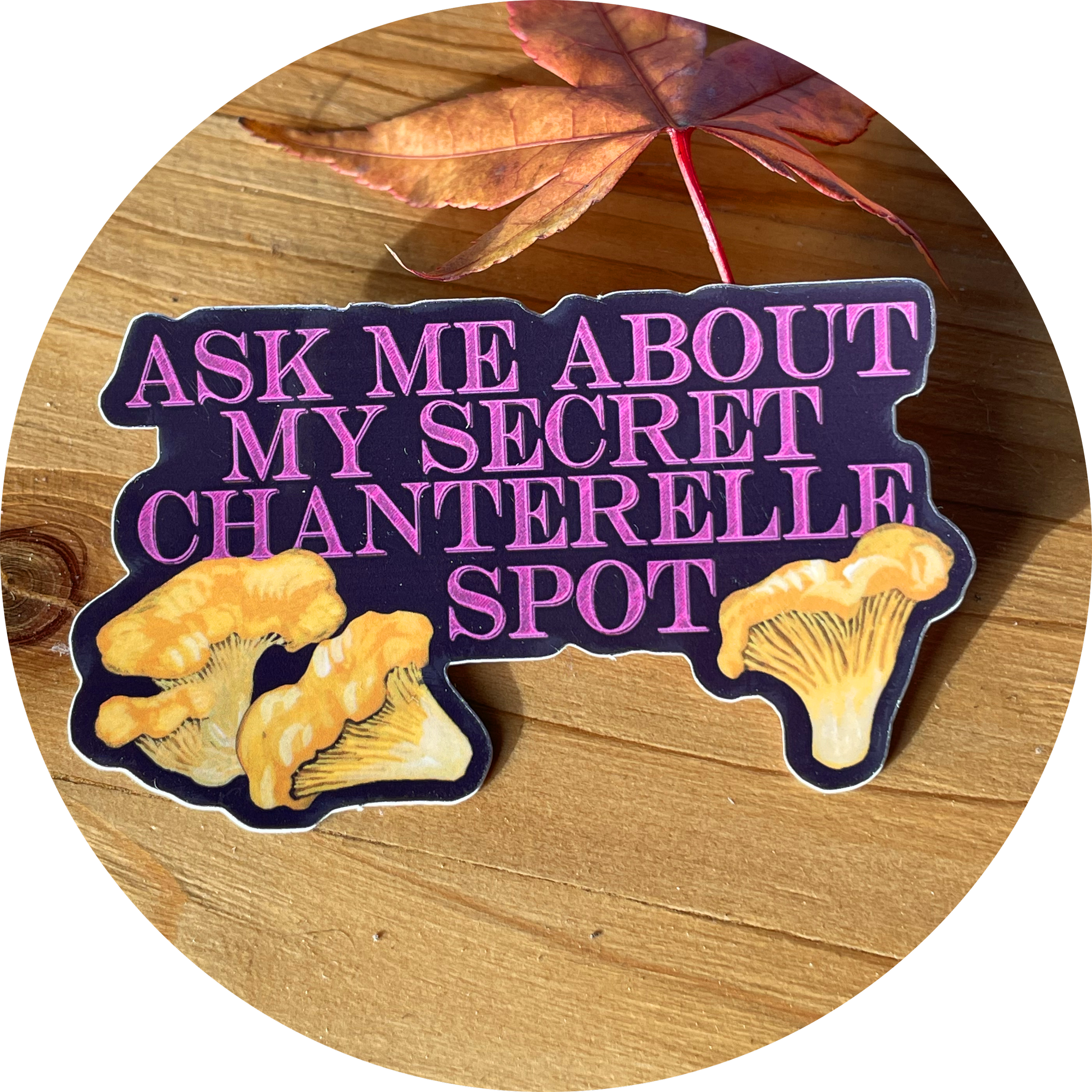 Secret Chanterelle Spot Sticker