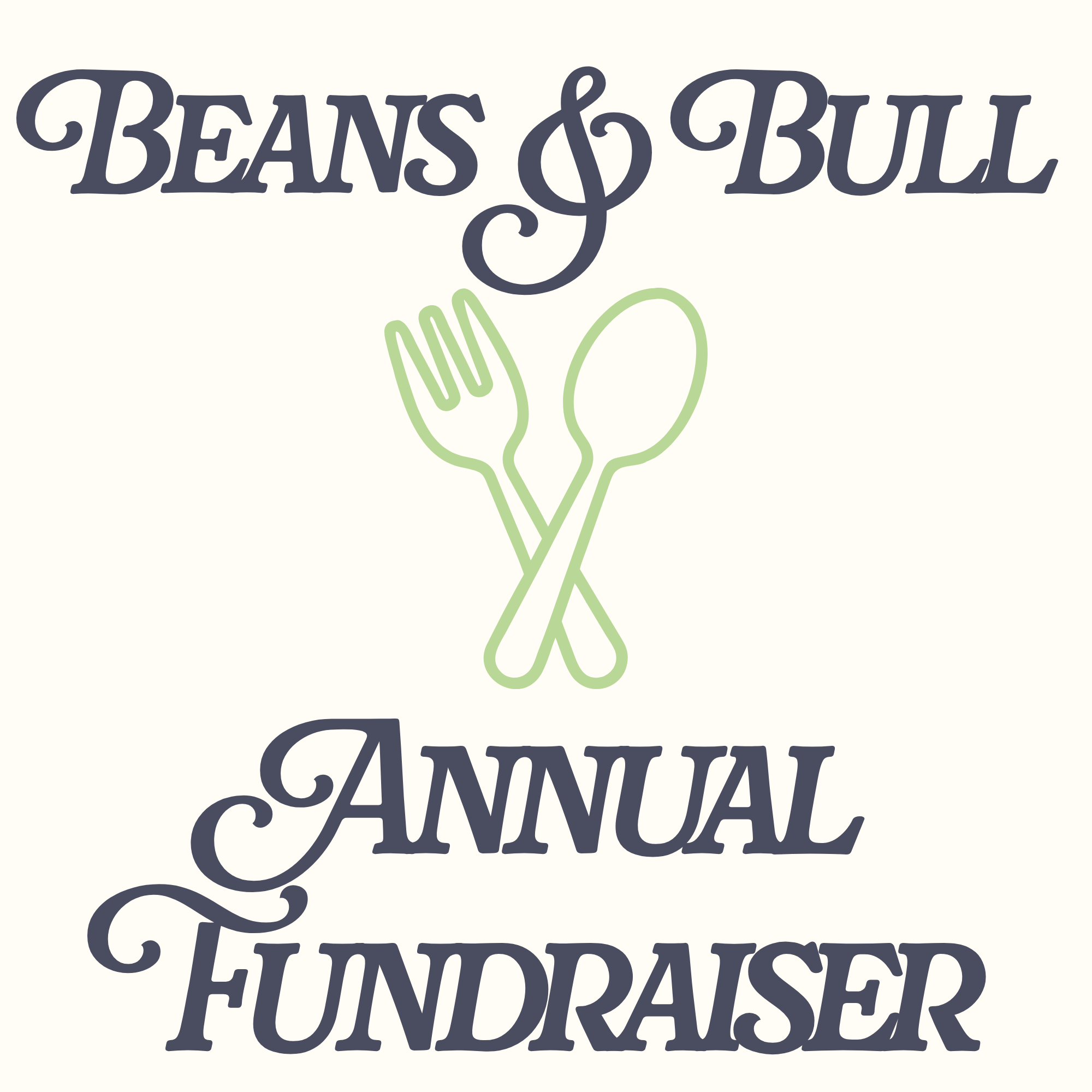 Beans and Bull Annual Fundraiser 