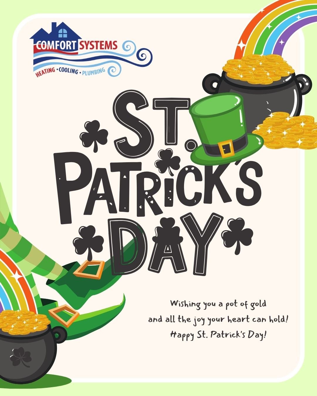 Wishing you a day full of luck, laughs, and cozy homes 🍀
If your system isn&rsquo;t feeling so lucky&hellip; give us a call!