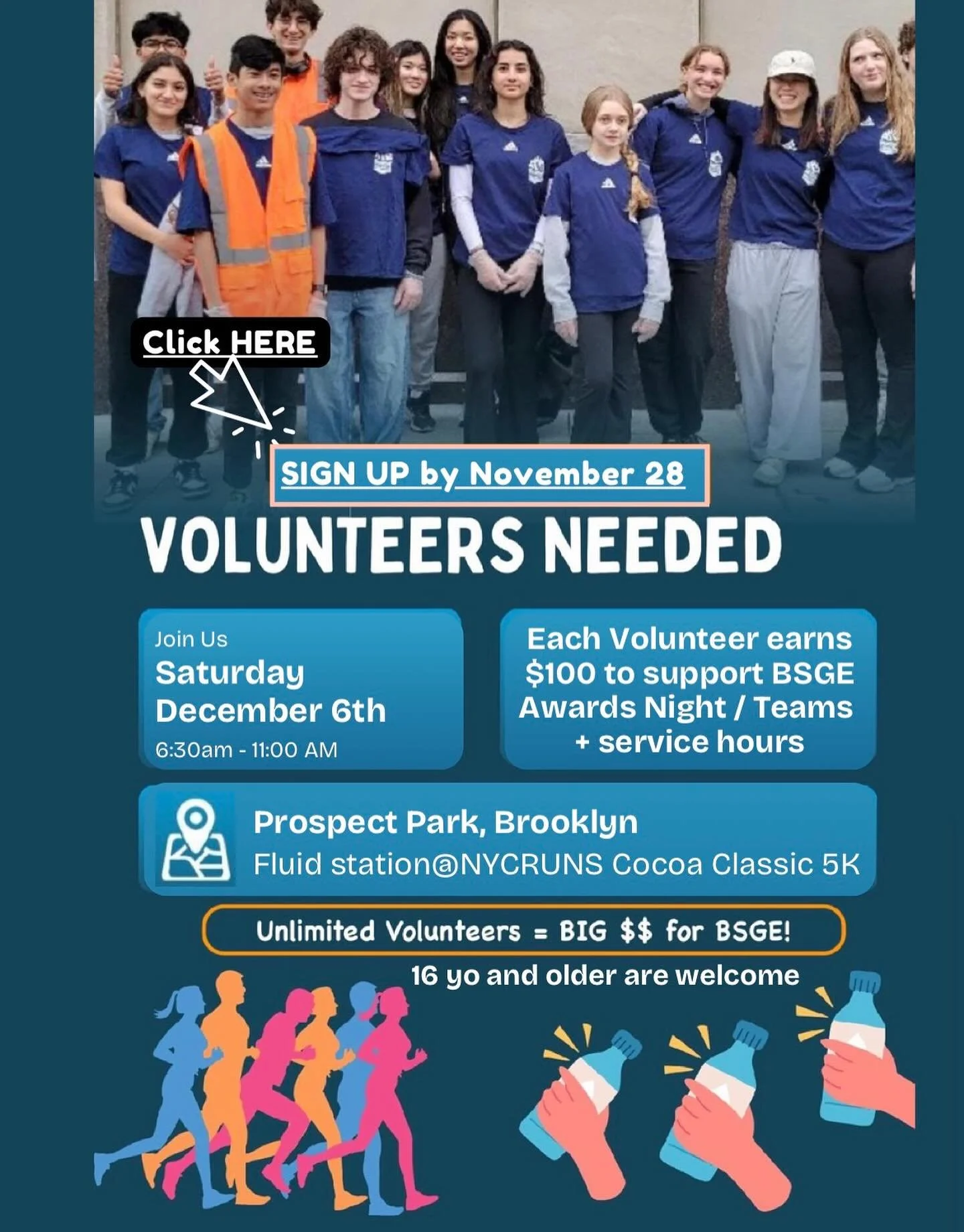 BSGE PTA is partnering with NYCRUNS to staff a water station on 12/6 at the Cocoa Classic 5K in Prospect Park.

We will earn $100 per volunteer (ages 16 and up). Funds raised will support Awards Night and school teams.

Please signup by 11/28 (famili