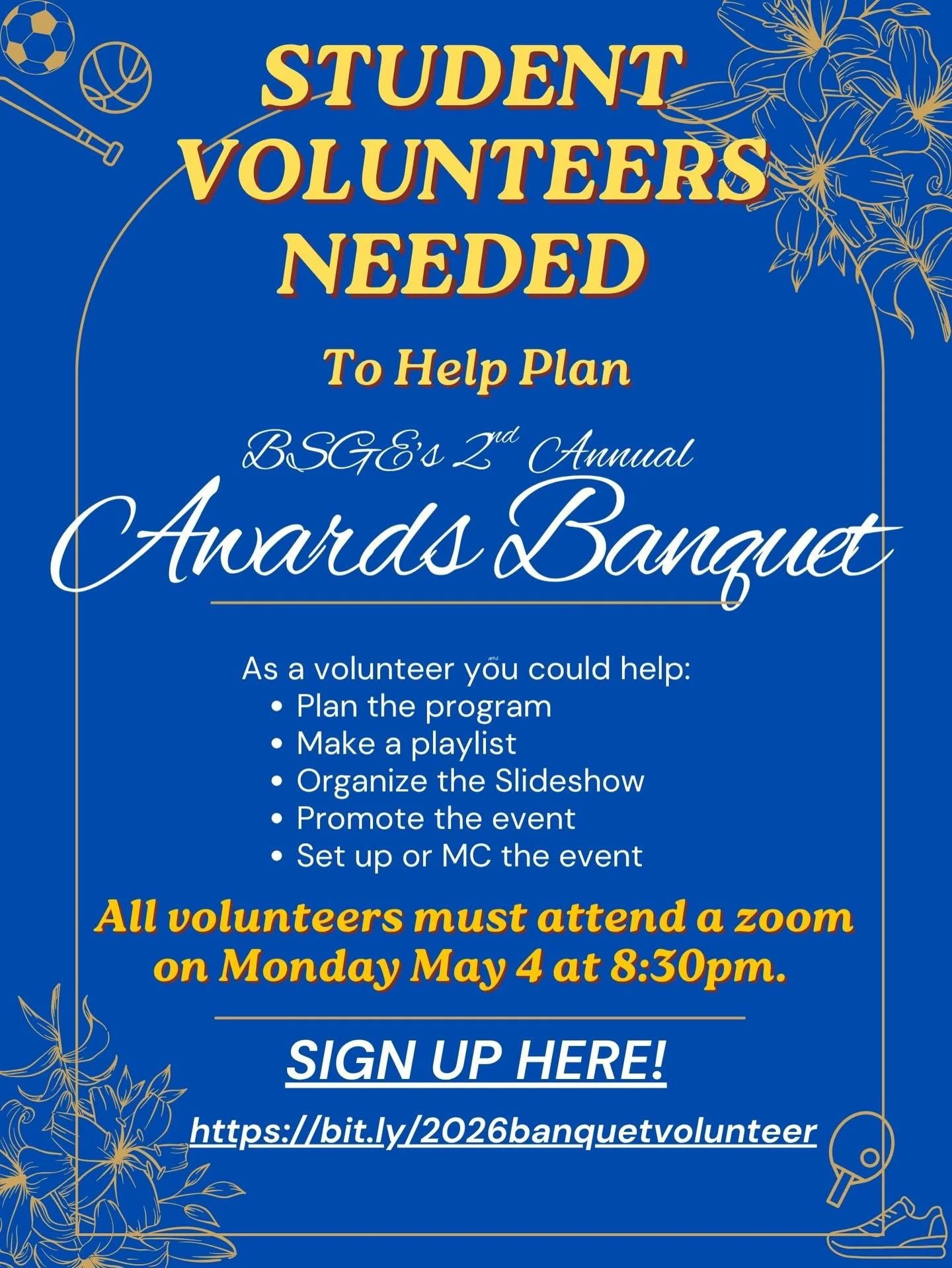 Students!! We need you! Volunteer at our second annual awards banquet, Zoom meeting on 5/4 at 8:30pm. Sign up to get more info and attend the Zoom meeting: https://bit.ly/2026banquetvolunteer